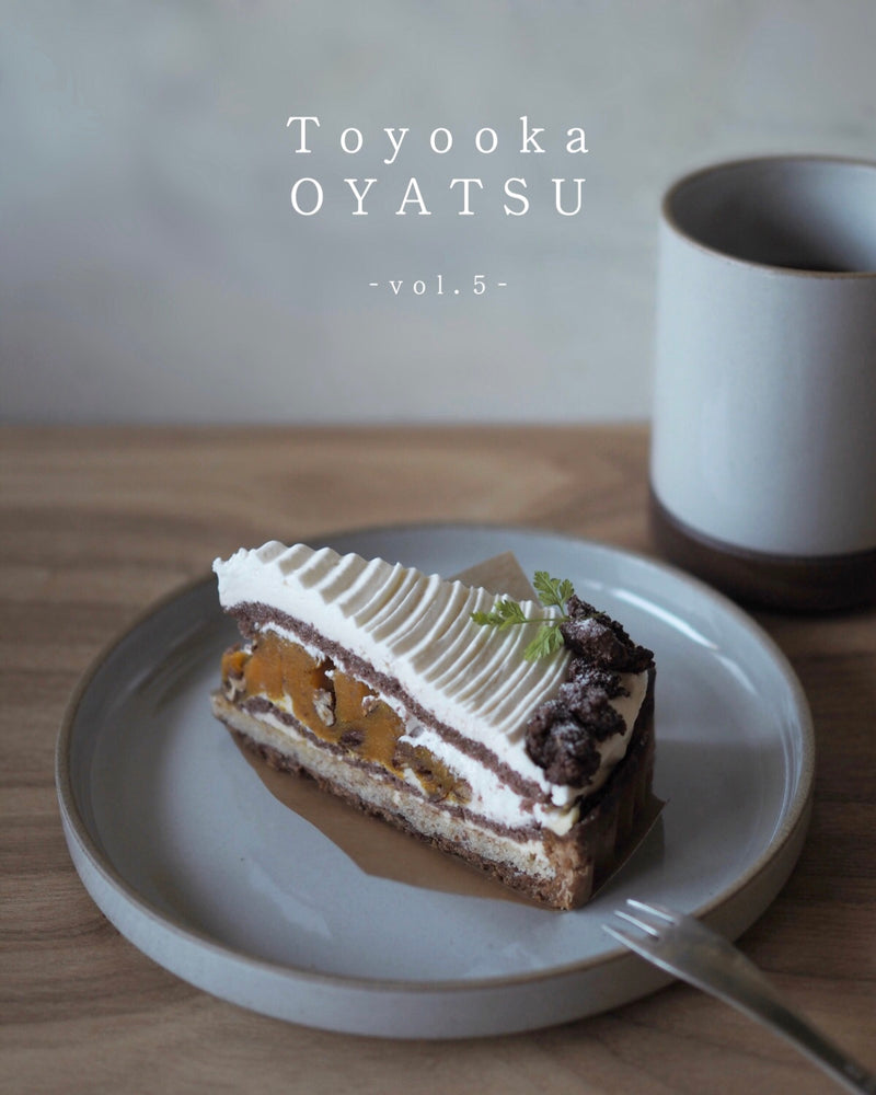 Toyooka OYATSU vol.5～季節のタルト～